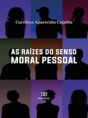 cover image of As raízes do senso moral pessoal